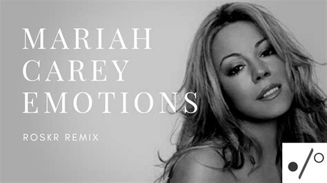 mariah carey emotions remix